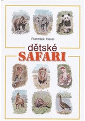 kniha Dětské safari, Powerprint 2011