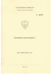 kniha Synoptická meteorologie V. (skripta), Univerzita obrany 2012