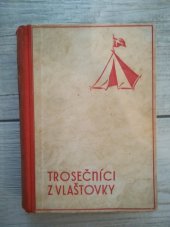 kniha Trosečníci z Vlaštovky dobrodružství hrdinů knihy Boj o ostrov na pevnině, Josef Hokr 1934