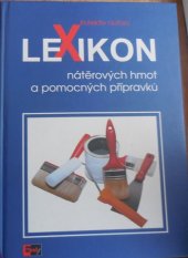 kniha Lexikon nátěrových hmot a pomocných přípravků, Best Trading 1998