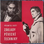 kniha Základy pěvecké techniky, Supraphon 1970