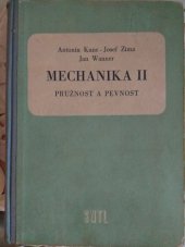 kniha Mechanika 2. [díl], - Pružnost a pevnost - Učební text pro prům. školy strojnické., SNTL 1959