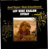 kniha Lev není králem zvířat, Obzor 1990