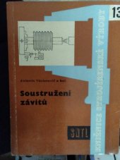 kniha Soustružení závitů Určeno dělníkům, mistrům, technologům a technikům ve strojírenství, i pro. odb. školy a ke školení dorostu v prům., SNTL 1960