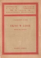 kniha Okno w lesie  Sztuka w 3 aktach, Ksiązka i Wiedza 1950