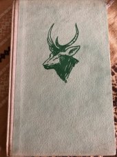 kniha Den v lese Knížka o lesní zvěři v horách, SNDK 1954