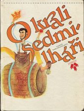 kniha O králi sedmilháři kavkazké pohádky, Lidové nakladatelství 1987