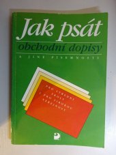 kniha Jak psát obchodní dopisy a jiné písemnosti pro střední školy i pro širokou veřejnost, Fortuna 1997