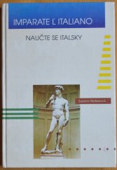 kniha Imparate l'italiano = Naučte se italsky, Lingua centrum H.*E. 1991