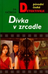 kniha Dívka v zrcadle, MOBA 2006