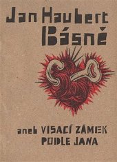 kniha Básně, aneb, Visací zámek podle Jana, Julius Zirkus 2008