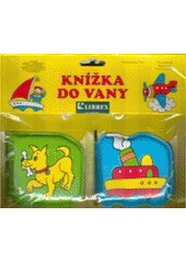 kniha [Knížka do vany veselé obrázky], Librex 2007