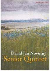 kniha Senior Quintet (remake) : tempo di vecchiaia, op. č. 11, Bor 2008