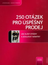 kniha 250 otázek pro úspěšný prodej, CPress 2005