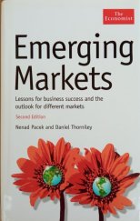kniha Emerging Markets Lessons for business success and the outlook for different markets, The Economist 2007