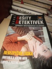 kniha Nebezpečná láska  Mrtvola v kufru auta , lupiči z pátého patra , Vydavatelství Víkend 2020