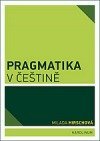 kniha Pragmatika v češtině, Karolinum  2013