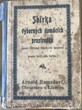 kniha Sbírka výborných domácích prostředků proti většině lidských nemocí a popis léčivých bylin s 2 názornými dle přírody provedenými tabulkami rostlin a modelem jakož i vysvětlením lidského těla, Arnold Ramsdorf 