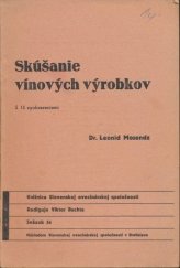 kniha Skúšanie vínových výrobkov (Mušt, šťava, víno, kvasný ocot), Slovenská ovocinárska spoločnosť 1930