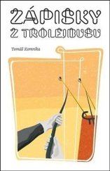 kniha Zápisky z trolejbusu, Porta libri 2018