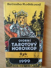 kniha Osobní tarotový horoskop 1999. Býk 21.4-21.5., Brána 1998
