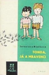kniha Tonda, já a mravenci, SNDK 1964