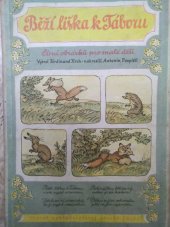kniha Běží liška k Táboru Čtení obrázků pro malé děti : Pro předškolní věk, SNDK 1957