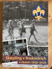 kniha Skauting v Boskovicích v období 1919-2019, František Šalé - ALBERT 2019
