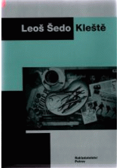 kniha Kleště, Petrov 2005