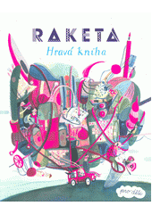 kniha Raketa Hravá kniha, Labyrint 2018