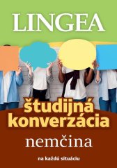 kniha Študijná konverzácia Nemčina, Lingea 2022
