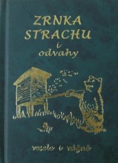 kniha Zrnka strachu i odvahy, Poradce 2005