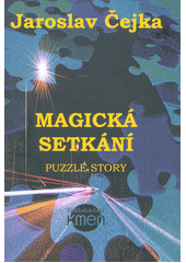 kniha Magická setkání Puzzle story,  Kmen 2018