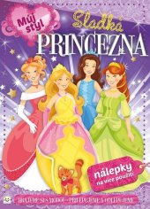 kniha Můj styl Sladká princezna, Aksjomat 2016