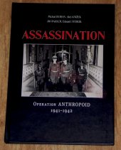 kniha Assassination operation Anthropoid 1941-1942, Ministry of Defence of the Czech Republic - AVIS 2002