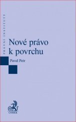kniha Nové právo k povrchu, C. H. Beck 2016