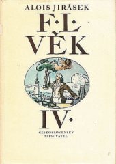 kniha F.L. Věk 4. obraz z dějin našeho národního probuzení, Československý spisovatel 1977