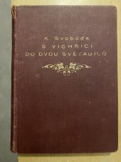 kniha S vichřicí do dvou světadílů , Obzina Vyskov 1931