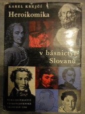 kniha Heroikomika v básnictví Slovanů, Československá akademie věd 1964