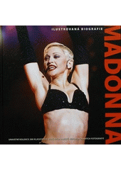 kniha Madonna ilustrovaná biografie, Svojtka & Co. 2011