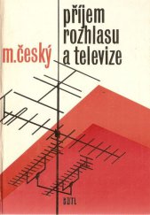 kniha Příjem rozhlasu a televize, SNTL 1981