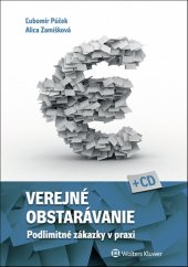 kniha Verejné obstarávanie Podlimitné zákazky v praxi + CD, Wolters Kluwer 2015
