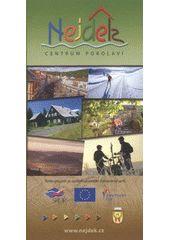 kniha Nejdek centrum Porolaví, Infocentrum Nejdek 2007