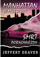 kniha Manhattan je můj život Smrt pornohvězdy, Domino 2009