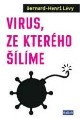 kniha Virus, ze kterého šílíme, Kalich 2020