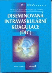 kniha Diseminovaná intravaskulární koagulace (DIC), Grada 2003