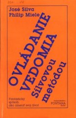 kniha Ovládanie vedomia Silvovou metódou, Fontana Kiadó 1992