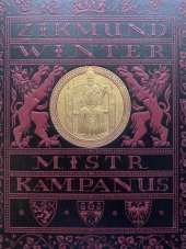 kniha Mistr Kampanus - část první , J. Otto 1928