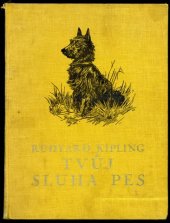 kniha Tvůj sluha pes, Jos. R. Vilímek 1931