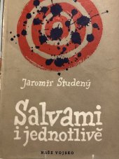 kniha Salvami i jednotlivě Epigramy a satiry z vojny a o vojně, i o jiných věcech, Naše vojsko 1957